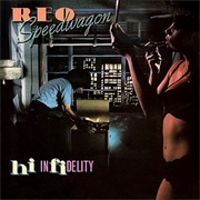 Hi Infidelity (REO Speedwagon, 1980)