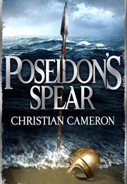 Poseidon&#39;s Spear (Christian Cameron)