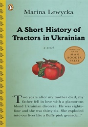 A Short History of Tractors in UKrainian (Marina Lewycka)