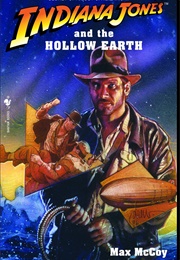 Indiana Jones and the Hollow Earth (Max McCoy)