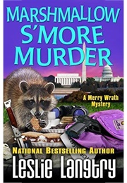 Marshmallow S&#39;more Murder (Leslie Langtry)