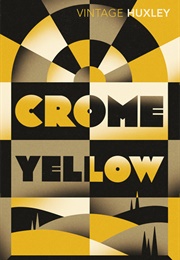 Crome Yellow (Aldous Huxley)