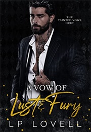 A Vow of Lust and Fury (L.P. Lovell)