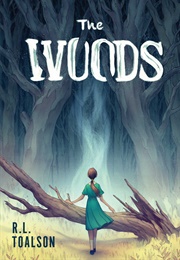 The Woods (R.L. Toalson)