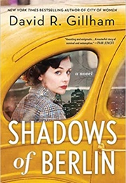 Shadows of Berlin (David R. Gillham)