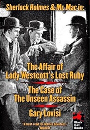 The Affair of Lady Westcott&#39;s Lost Ruby/The Case of the Unseen Assassin (Gary Lovisi)