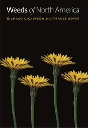 Weeds of North America (Richard Dickinson)