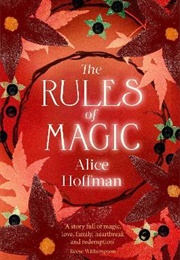 The Rules of Magic (Alice Hoffman)