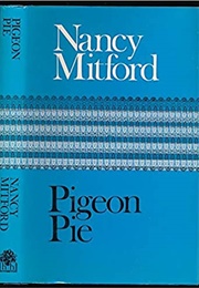 Pigeon Pie (Nancy Mitford)