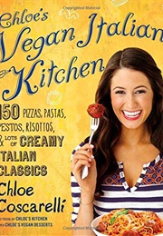 Chloe&#39;s Vegan Italian Kitchen (Chloe Coscarelli)