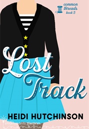 Lost Track (Penny Reid &amp; Heidi Hutchinson)