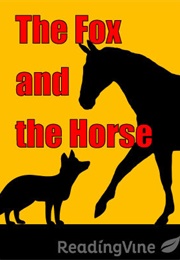 The Fox and the Horse (Jacob Grimm)