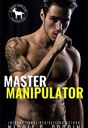 Master Manipulator (Nicole S. Goodin)