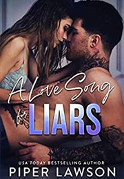 A Love Song for Liars (Piper Lawson)