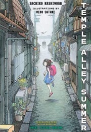 Temple Alley Summer (Sachiko Kashiwaba)