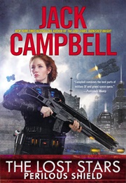 Perilous Shield (The Lost Stars, Book 2) (Jack Campbell)