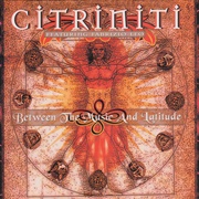 Citriniti - Between the Music and Latitude