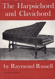 The Harpsichord and Clavichord (Russell, Raymond)