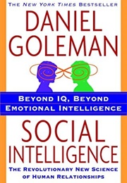 Social Intelligence (Daniel Goleman)