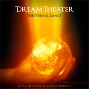 Dream Theater - The Eternal Dance