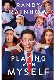 Playing With Myself (Randy Rainbow)