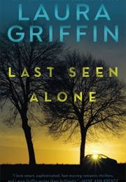 Last Seen Alone (Laura Griffin)