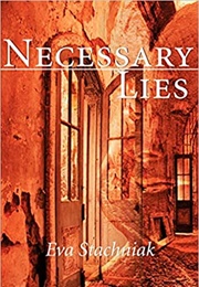 Necessary Lies (Eva Stachniak)