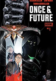 Once &amp; Future (Kieron Gillen)