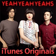 iTunes Originals: Yeah Yeah Yeahs (Yeah Yeah Yeahs, 2009)