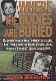 Where the Bodies Are Buried (Fannie Weinstein and Melinda Wilson)