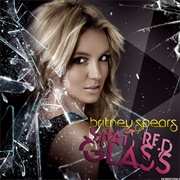 Shattered Glass - Britney Spears