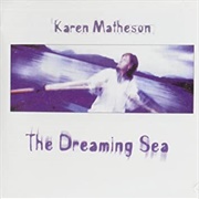 The Dreaming Sea  Karen Matheson