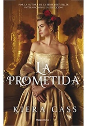 La Prometida (Kiera Cass)