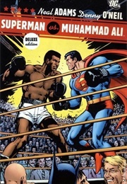 Superman vs. Muhammad Ali (Dennis O&#39;Neil)