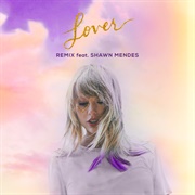 Lover (Remix) - Taylor Swift Ft. Shawn Mendes