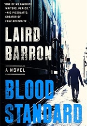 Blood Standard (Laird Barron)