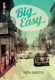 Big Easy (Ruta Sepetys)