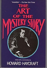 The Art of the Mystery Story (Howard Haycraft)