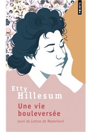 Une Vie Bouleversée (Etty Hillesum,)