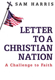 Letter to a Christian Nation (Sam Harris)