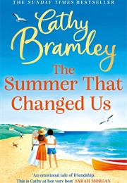 The Summer That Changed Us (Cathy Bramley)