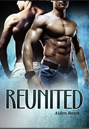 Reunited (Aiden Bates)