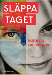 Släppa Taget (Katarina Von Bredow)