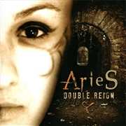 Aries - Double Reign