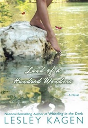 Land of a Hundred Wonders (Lesley Kagen)