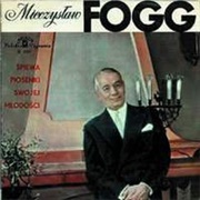 Mieczysław Fogg – Śpiewa Piosenki Swojej Młodości