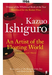 An Artist of the Floating World (1986) (Kazuo Ishiguro)