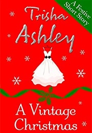 A Vintage Christmas (Trisha Ashley)