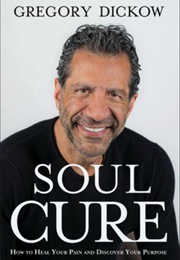 Soul Cure (Gregory Dickow)