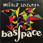 Witold Szczurek – Basspace